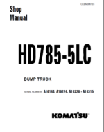 Komatsu HD785-5LC (A10144 A10224 A10228 - A10315) Shop Manual