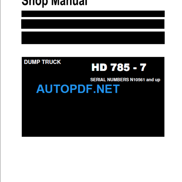 HD785-7 (SERIAL NUMBERS N10561 and up) Shop Manual