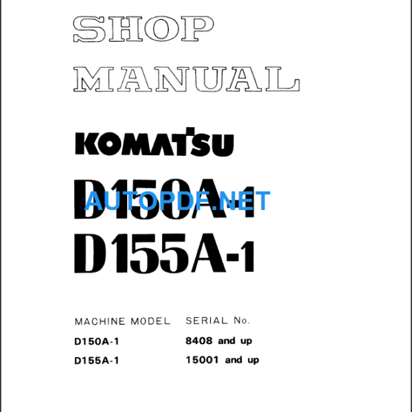 D150A-1 D155A-1 Shop Manual