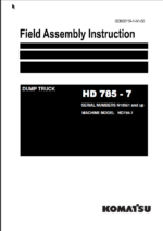 Komatsu HD785-7 Field Assembly Instruction (SERIAL NUMBERS N10561 and up)