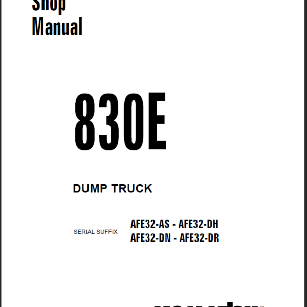 Komatsu 830E (AFE32-AS - AFE32-DH AFE32-DN - AFE32-DR Shop Manual