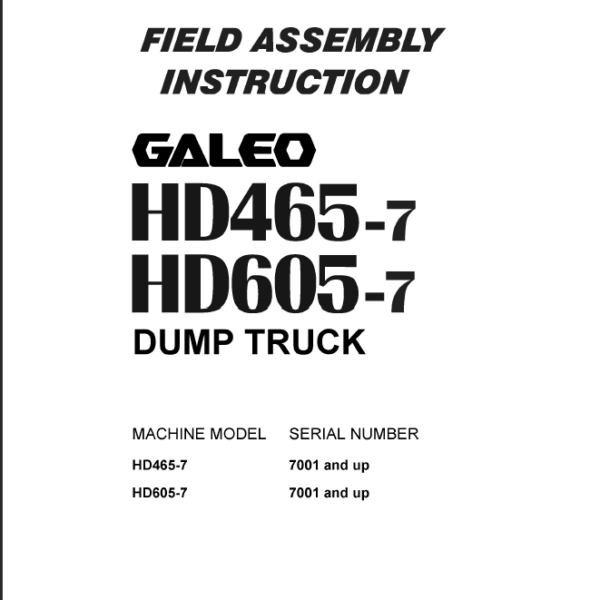 HD465-7 HD605-7 GALEO Field Assembly Instruction