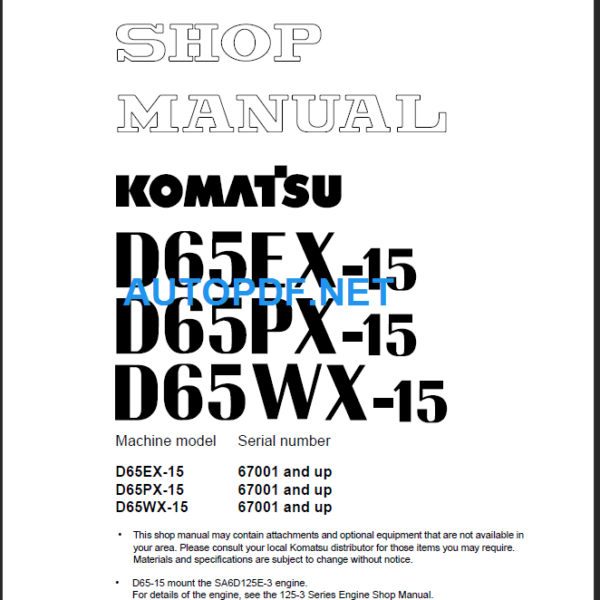 D65EX-15 D65PX-15 D65WX-15 Shop Manual