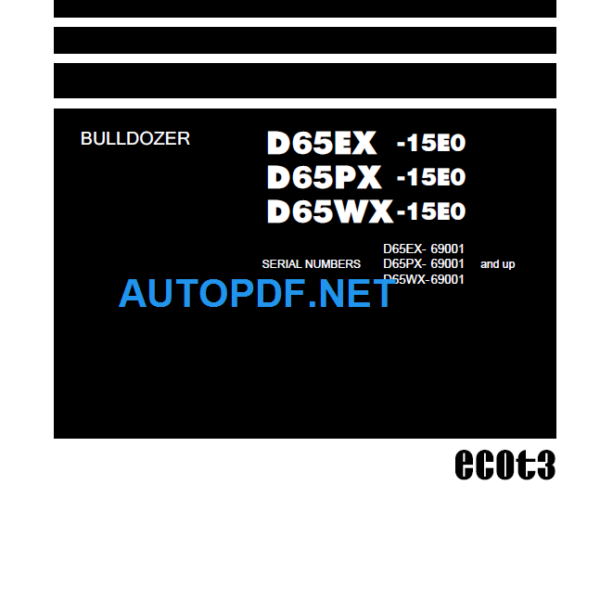 D65EX-15E0  D65PX-15E0  D65WX-15E0 Shop Manual