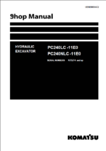 PC240LC -11E0 PC240NLC -11E0 (SERIAL NUMBERS K75274 and up) Shop Manual