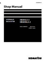 HB365LC-3 HB365NLC-3 Shop ManualKomatsu HB365LC-3 HB365NLC-3 (SERIAL NUMBERS 5001 and up K70001 and up) Shop Manual