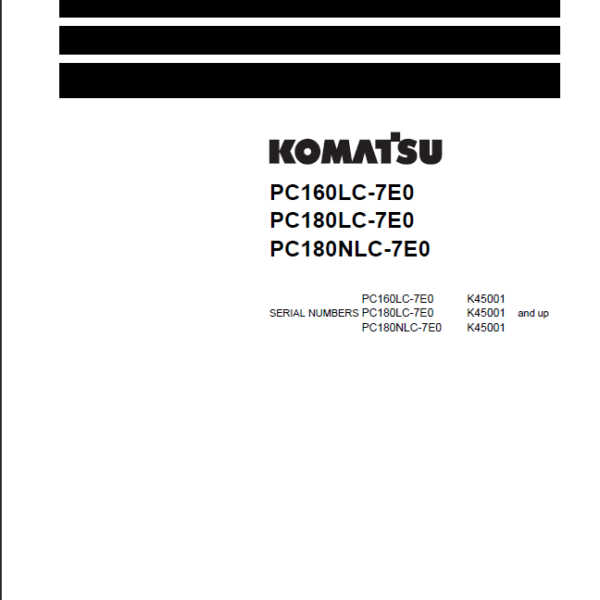 PC160LC-7E0 PC180LC-7E0 PC180NLC-7E0 Shop Manual