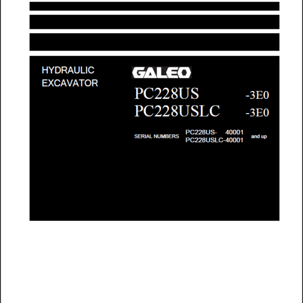 PC228US -3E0 PC228USLC-3E0 GALEO Shop Manual