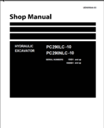 PC290LC -10 PC290NLC-10 SERIAL NUMBERS 15001 and up K60001 and up Shop Manual