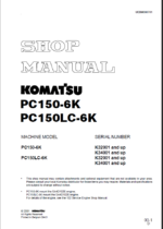 PC150-6K PC150LC-6K (K32001 and up K34001 and up) Shop Manual