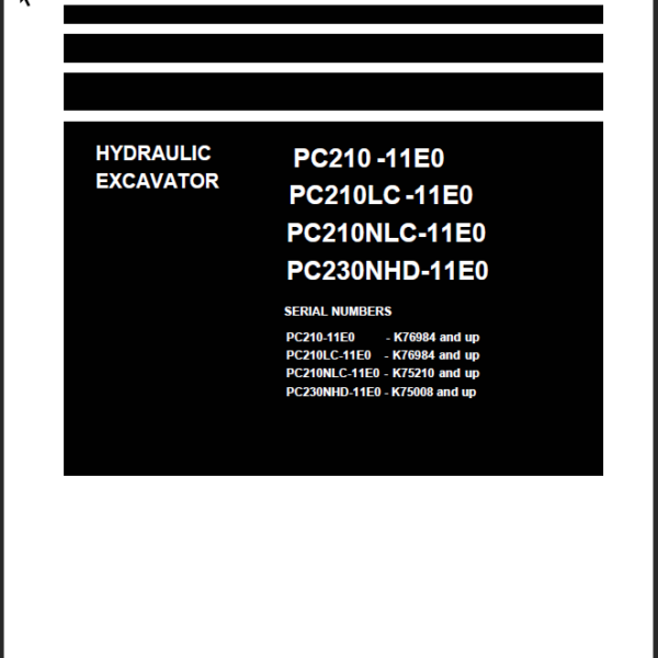 PC210 -11E0 PC210LC -11E0 PC210NLC-11E0 PC230NHD-11E0 Shop Manual