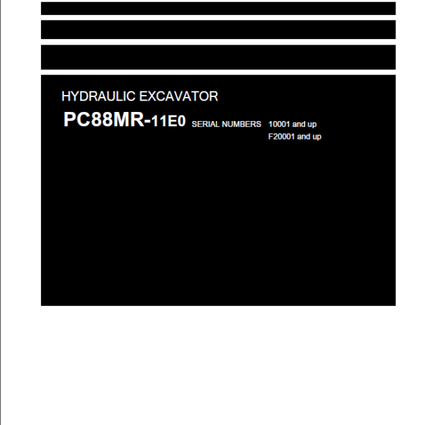 PC88MR-11E0 SERIAL NUMBERS 10001 and up F20001 and up Shop Manual