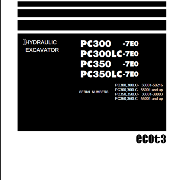 PC300 -7E0 PC300LC-7E0 PC350 -7E0 PC350LC-7E0 Shop Manual