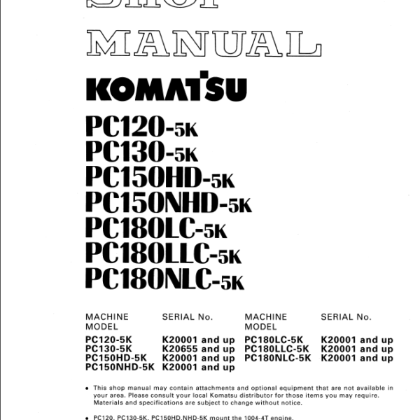 PC120-5K PC130-5K PC150HD-5K PC150NHD-5K PC180LC-5K PC180LLC-5K PC180NLC-5K Shop Manual