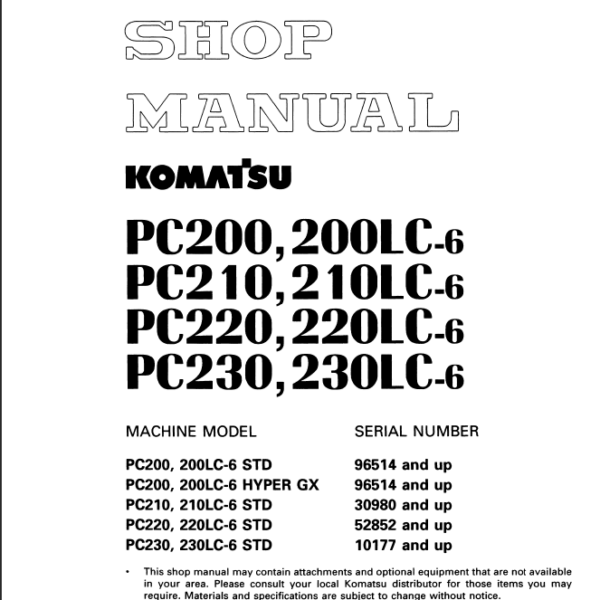 PC200 PC200LC-7 PC210 PC210LC-6 PC220 PC220LC-6 PC23 PC230LC-6 Shop Manual