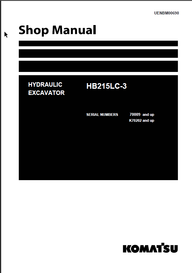HB215LC-3 SERIAL 70009 and up K70202 and up Shop Manual