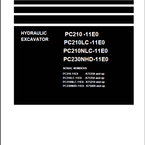 PC210 -11E0 PC210LC -11E0 PC210NLC-11E0 PC230NHD-11E0 (2) Shop Manual