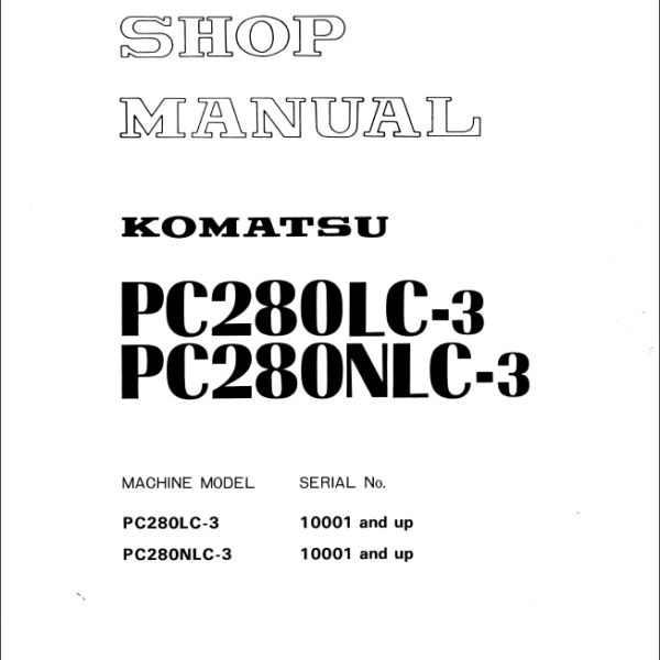 PC280LC-3 PC280NLC-3 Shop Manual