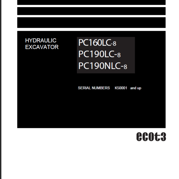 PC160LC-8 PC190LC-8 PC190NLC-8 Shop Manual