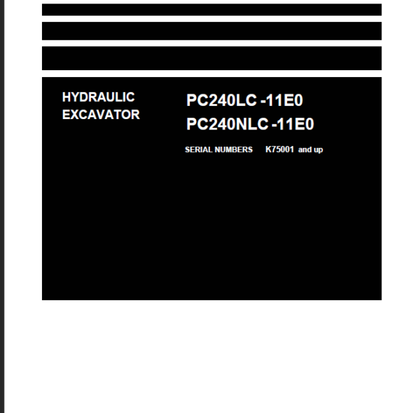 PC240LC -11E0 PC240NLC -11E0 Shop Manual