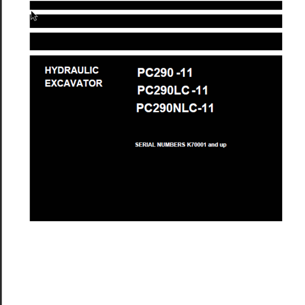 PC290 -11 PC290LC -11 PC290NLC-11 Shop Manual