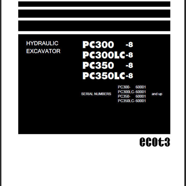 PC300 -8 PC300LC-8 PC350 -8 PC350LC-8 Shop Manual