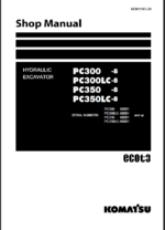 PC300 -8 PC300LC-8 PC350 -8 PC350LC-8 (60001 and up) Shop Manual