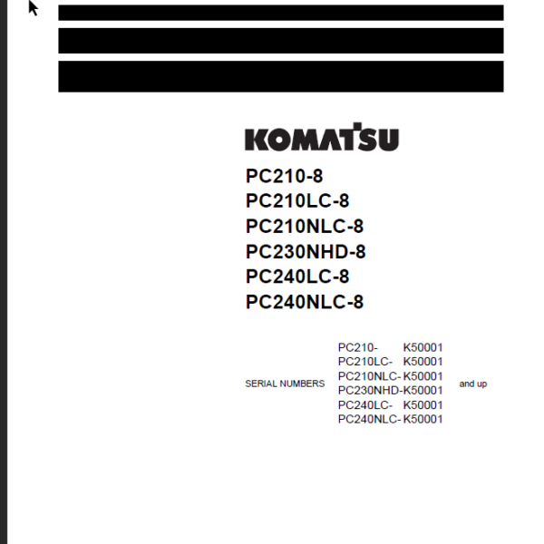 PC210-8 PC210LC-8 PC210NLC-8 PC230NHD-8 PC240LC-8 PC240NLC-8 Shop Manual