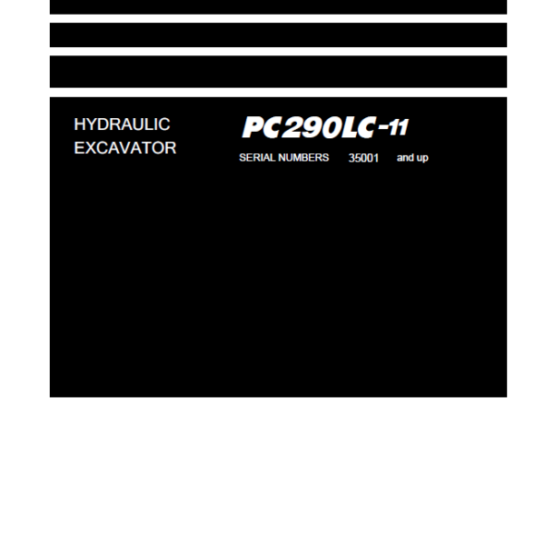 Komatsu PC290LC-11 (SERIAL NUMBERS 35001 and up) (SEN06507-09) Shop Manual