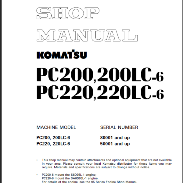 PC200 PC200LC-6 PC220 PC220LC-6 Shop Manual