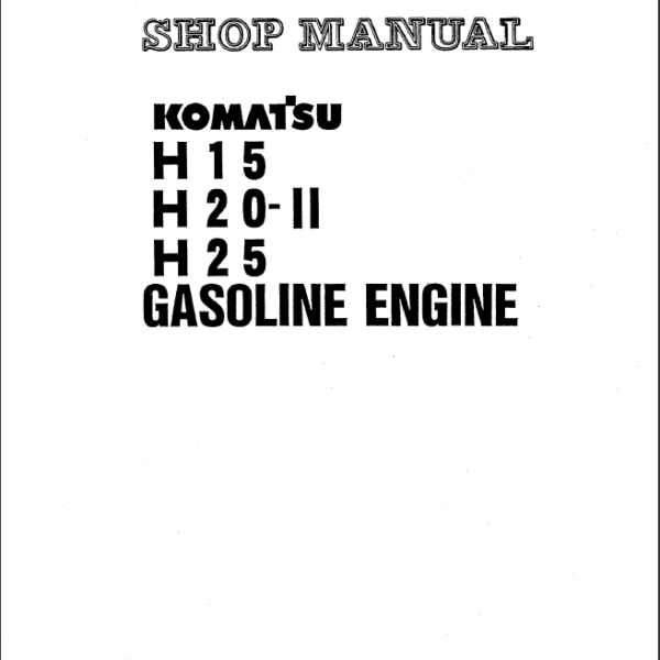 H15 H20-II H25 Gasoline Engine Shop Manual