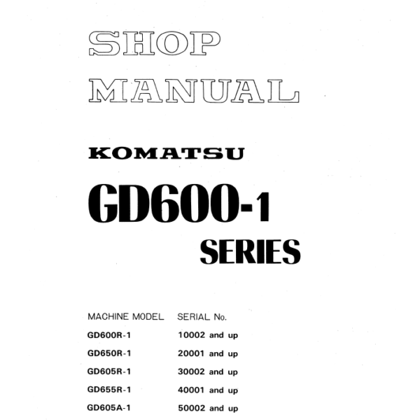 GD600-1 Shop Manual