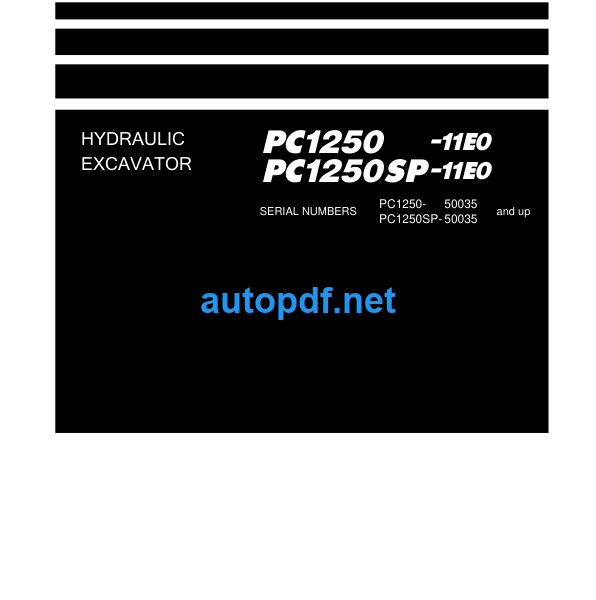 HYDRAULIC EXCAVATOR PC1250 -11E0 PC1250SP-11E0 Shop Manual