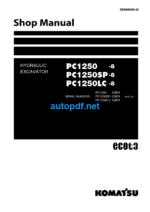 HYDRAULIC EXCAVATOR PC1250 -8 PC1250SP-8 PC1250LC -8 Shop Manual