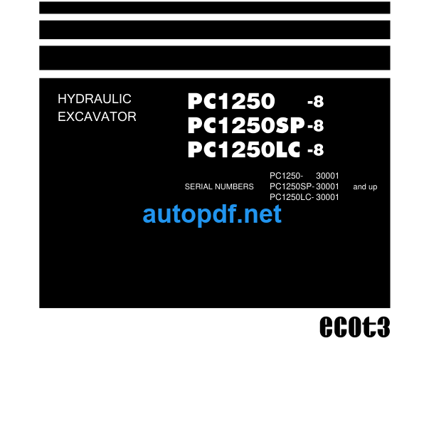 HYDRAULIC EXCAVATOR PC1250 -8 PC1250SP-8 PC1250LC -8 Shop Manual
