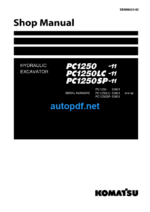 HYDRAULIC EXCAVATOR PC1250 -11 PC1250LC -11 PC1250SP-11 (50001 and up) Shop Manual