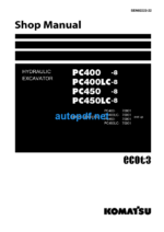 HYDRAULIC EXCAVATOR PC400 -8 PC400LC-8 PC450 -8 PC450LC-8 Shop Manual