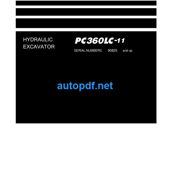 HYDRAULIC EXCAVATOR PC360LC-11 (SERIAL NUMBERS 90825 and up) Shop Manual