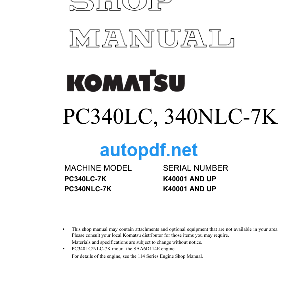 HYDRAULIC EXCAVATOR PC340LC PC340NLC-7K (K40001 AND UP) Shop Manual