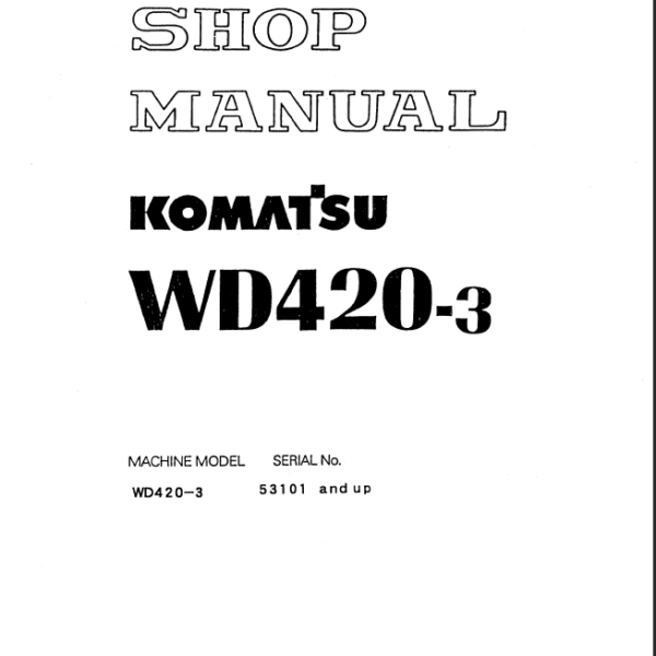 WD420-3 Shop Manual