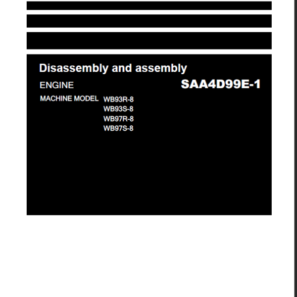 WB93R-8 WB93S-8 WB97R-8 WB97S-8 Engine Shop Manual