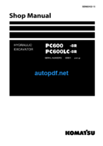HYDRAULIC EXCAVATOR PC600 -8R PC600LC-8R (SERIAL NUMBERS 60001 and up) Shop Manual