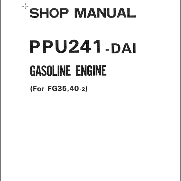 PPU241-DAI Gasoline Engine Shop Manual