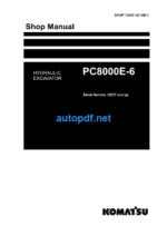 HYDRAULIC EXCAVATOR PC8000E-6 (Serial Number 12037 and up) Shop Manual