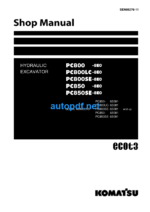 HYDRAULIC EXCAVATOR PC800 -8E0 PC800LC-8E0 PC800SE-8E0 PC850 -8E0 PC850SE-8E0 Shop Manual