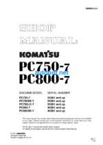 HYDRAULIC EXCAVATOR PC750-7 PC800-7 (20001 and up 40001 and up) Shop Manual