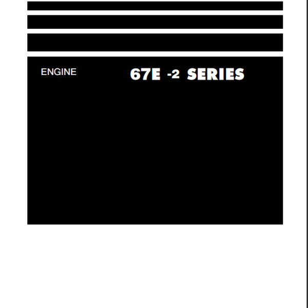 67E -2 SERIES Engine Shop Manual