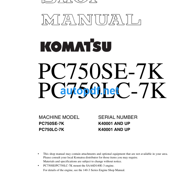 HYDRAULIC EXCAVATOR PC750SE-7K PC750LC-7K Shop Manual
