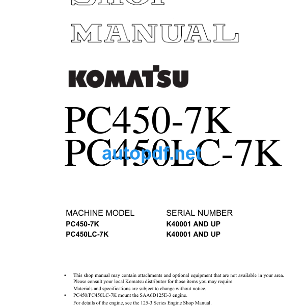 HYDRAULIC EXCAVATOR PC450-7K PC450LC-7K Shop Manual
