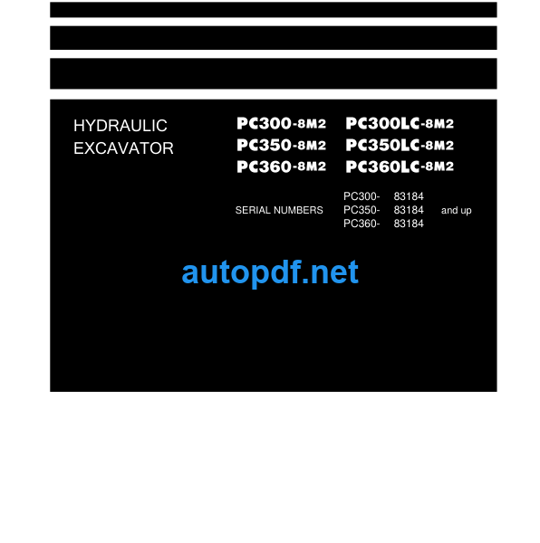 HYDRAULIC EXCAVATOR PC300-8M2 PC300LC-8M2 PC350-8M2 PC350LC-8M2 PC360-8M2 PC360LC-8M2 Shop Manual